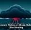 Ransomware Thrives on Cheap, Bulletproof Cloud Hosting